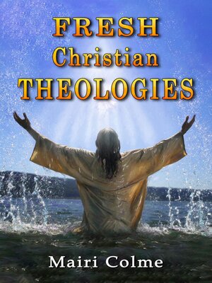 cover image of Fresh Christian Theologies